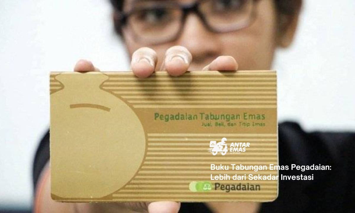 Buku Tabungan Emas Pegadaian: Lebih dari Sekadar Investasi