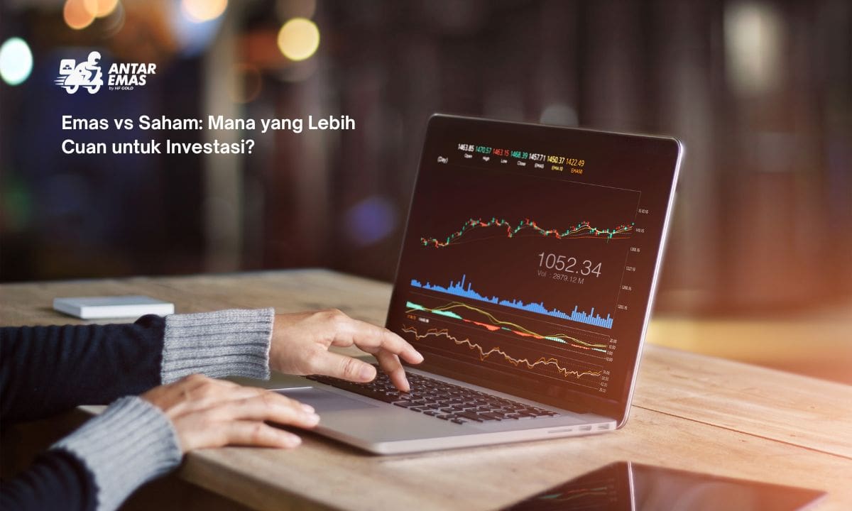 Emas vs Saham: Mana yang Lebih Cuan untuk Investasi?