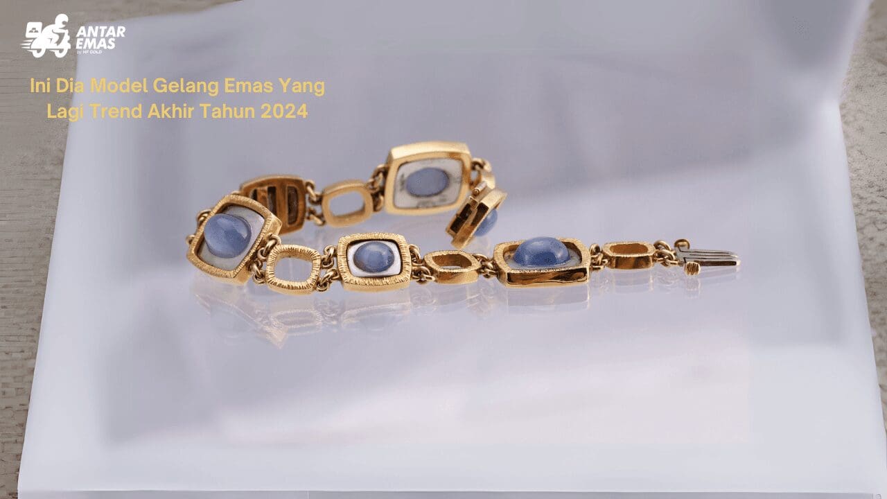 Model Gelang Emas Yang Lagi Trend