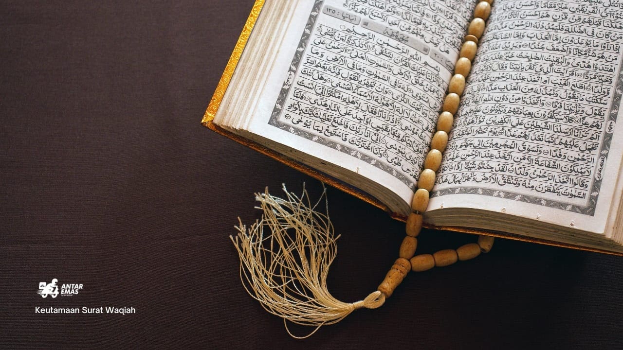 Keutamaan Surat Waqiah