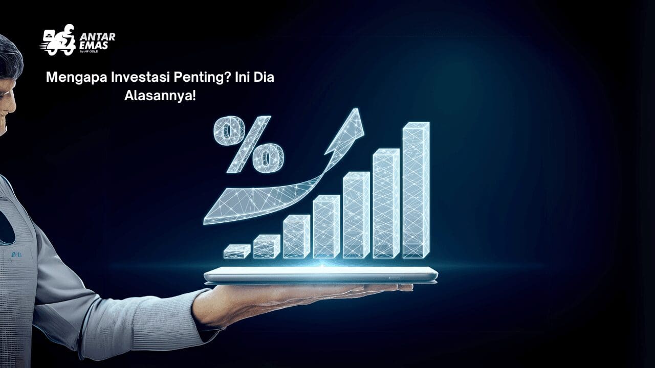 mengapa investasi penting